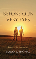 Before Our Very Eyes B0HBTGDHQ5 Book Cover