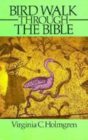 Bird Walk Through the Bible 0486255662 Book Cover
