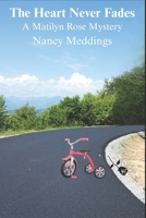 Heart Never Fades B0FRS8486S Book Cover