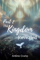 Part 2 The Kingdom Revealed B0GW9KX11N Book Cover