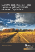 Sviluppo economico del Parco Nazionale dell'Aspromonte attraverso l'agriturismo 1639022740 Book Cover