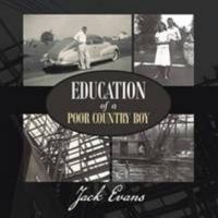 Education of a Poor Country Boy 1496910680 Book Cover