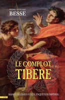 Le complot TibÃ¨re 2352880882 Book Cover