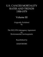 U.S. Cancer Mortality Rates and Trends, 1950-1979, Vol. 3 1881043258 Book Cover