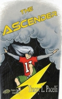 The Ascender 1619506084 Book Cover