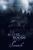 The House in the Woods Sarah 1483661008 Book Cover