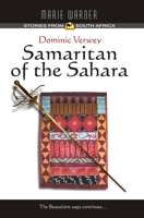 Dominic Verwey: Samaritan of the Sahara 0973362502 Book Cover