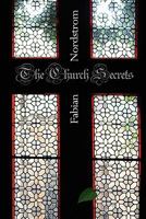 The Church Secrets 1456372467 Book Cover