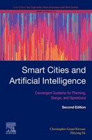 Smart Cities and Artificial Intelligence: Convergent Systems for Planning, Design, and Operations 0443236216 Book Cover
