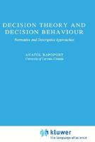 Decision Theory and Decision Behaviour 0333681479 Book Cover