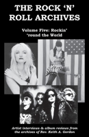 The Rock 'n' Roll Archives: Volume Five: Rockin' 'round the World 1086174089 Book Cover