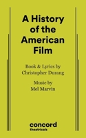 A history of the American film (A Bard book) 0380392712 Book Cover