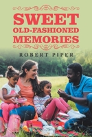 Sweet Old-fashioned Memories 1664159339 Book Cover
