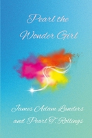 Pearl The Wonder Girl 1304221407 Book Cover