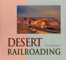 Desert Railroading 0911581502 Book Cover