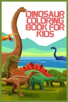 Dinosaur coloring book for kids: Easy and fun activity coloring pages for boys and girls B0CMQLG6DL Book Cover