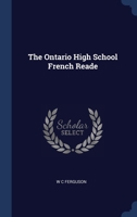 The Ontario high school French reade 1340241994 Book Cover