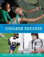 A Student Athlete's Guide to College Success 0495570532 Book Cover