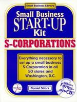 Small Business Start-Up Kit: S-Corporations (The Small Business Library) 0935755772 Book Cover