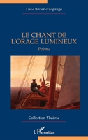 Le Chant de l’orage lumineux (French Edition) 2336549204 Book Cover