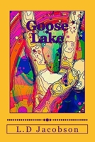 Goose Lake 1508730199 Book Cover