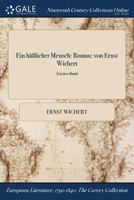 Ein Halicher Mensch: Roman: Von Ernst Wichert; Erster Band 1375223402 Book Cover