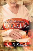 My Mother's Cooking 1604741406 Book Cover