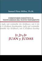 Comentario Exegético al texto griego del N.T. - 1ª, 2ª, 3ª Juan y Judas 8416845476 Book Cover