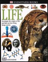 DK Eyewitness Science: Life 1564584771 Book Cover
