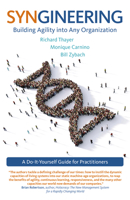 Syngineering: Building Agility into Any Organization : A Do-It-Yourself Guide for Practitioners 1789041090 Book Cover