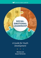 Social-Emotional Leadership: A Guide for Youth Development 1604919752 Book Cover