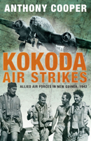 Kokoda Air Strikes 174223383X Book Cover