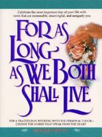 For As Long As We Both Shall Live 038076928X Book Cover