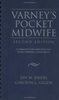 Varney's Pocket Midwife: A Companion to the Authoritative Text, Varney's Midwifery, Third Edition 0763774669 Book Cover