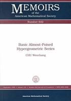 Basic Almost-Poised Hypergeometric Series: September 1998 (Memoirs of the American Mathematical Society) 0821808117 Book Cover