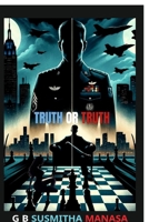 Truth or Truth B0FVKXVYF1 Book Cover