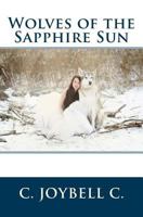 Wolves of the Sapphire Sun: Sans Erotica 1495900800 Book Cover