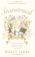 Starstruck: Liberty Grove University - Book One B0HD2M5R34 Book Cover