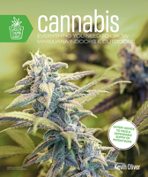 Cannabis: Everything You Need to Grow Marijuana Indoors and Outdoors 0744076285 Book Cover