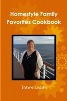 Homestyle Family Favorites Cookbook 1304654230 Book Cover
