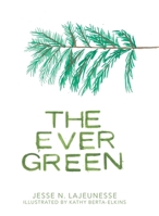 The Ever Green 1779624670 Book Cover