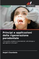 Principi e applicazioni della rigenerazione parodontale (Italian Edition) 6202472030 Book Cover