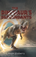 The Dinosaur's Descendants 1959314483 Book Cover