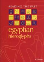Egyptian Hieroglyphs (Reading the Past) 0714180637 Book Cover