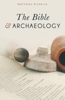 The Bible and Archaeology 1619709112 Book Cover