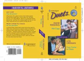 Hot Copy / From Caviar to Chaos (Harlequin Duets, #24) 0373440901 Book Cover