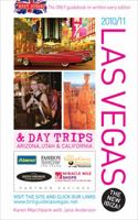 Brit Guide To Las Vegas 2010 2011 2010 11: And Day Trips To Arizona, Utah And California 057203573X Book Cover