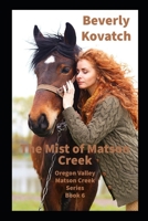 The Mist of Matson Creek 1544866062 Book Cover