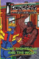Compu-M.E.C.H. Mechanically Engineered and Computerized Hero: The Righteous and the Wolf! 1463686706 Book Cover