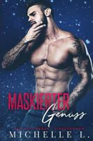 Maskierter Genuss: Ein Milliard�r Liebesroman 1720629234 Book Cover